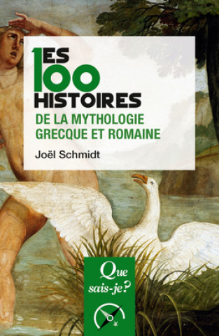 Book Les 100 histoires de la mythologie grecque et romaine Schmidt