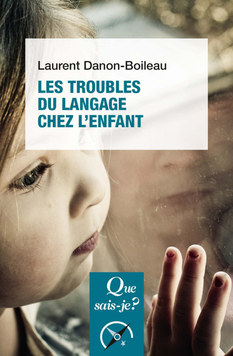 Carte Les troubles du langage et de la communication chez l'enfant Danon-Boileau