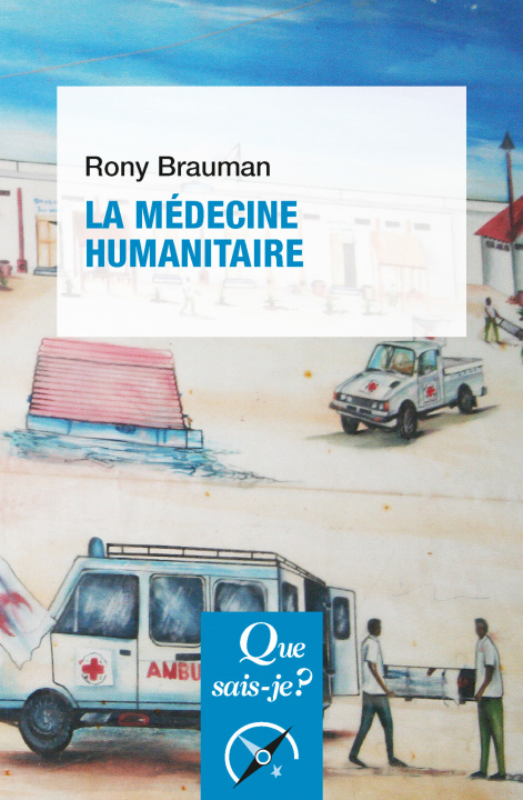 Boek La médecine humanitaire Brauman