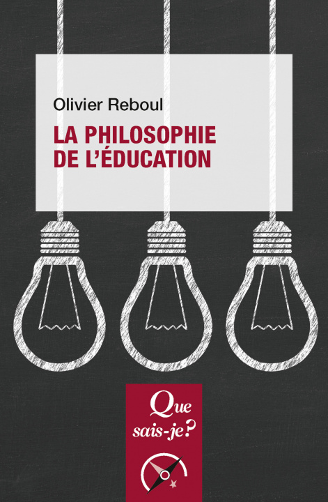 Kniha La philosophie de l'éducation Reboul