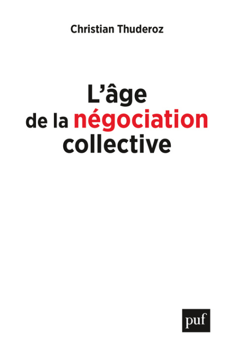 Book L'âge de la négociation collective Thuderoz