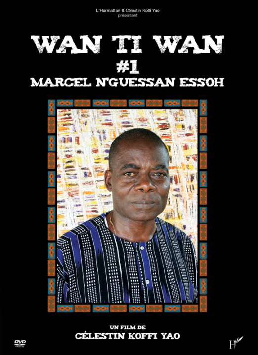 Wideo WAN TI WAN 1 MARCEL N'GUESSAN ESSOH 