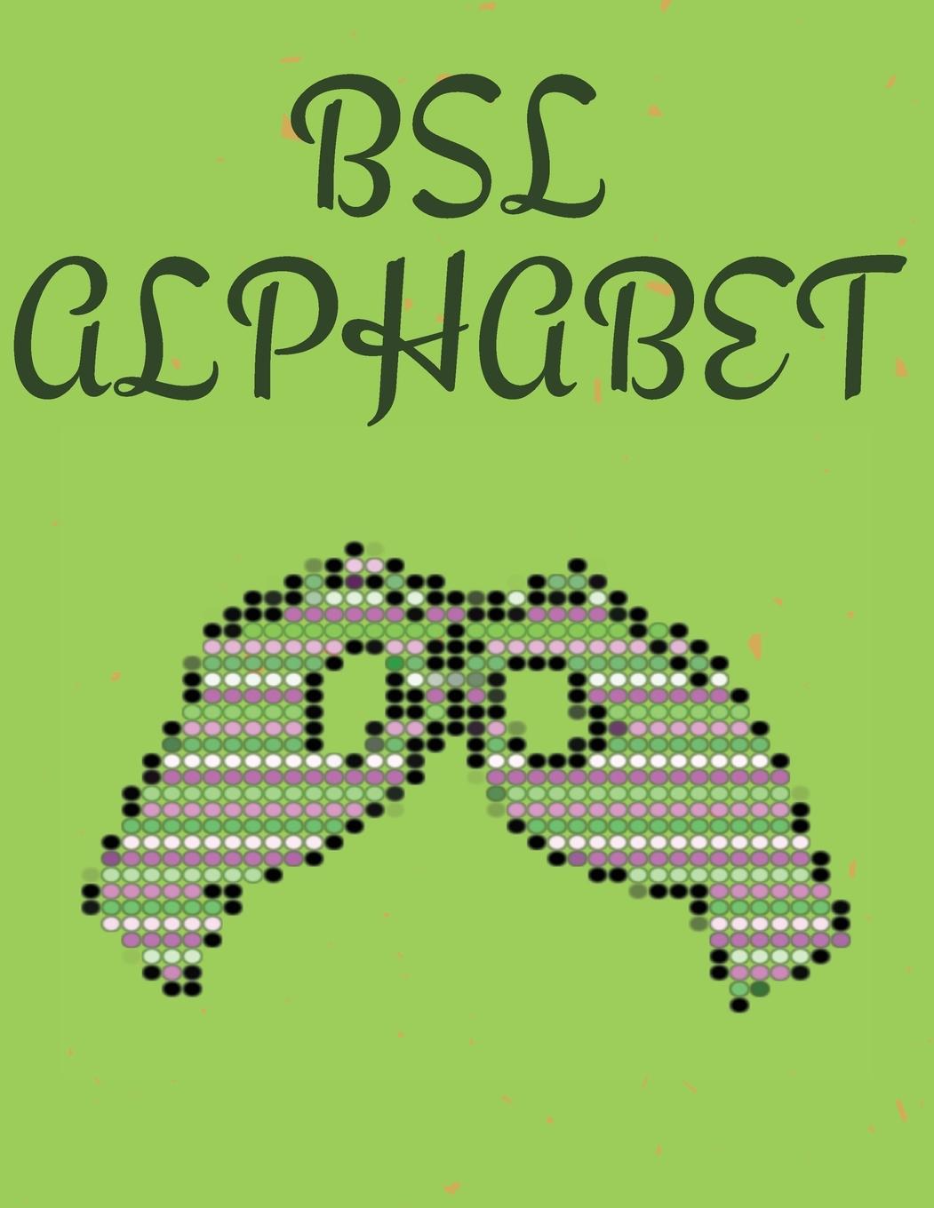 Könyv BSL Alphabet. British Sign Language 