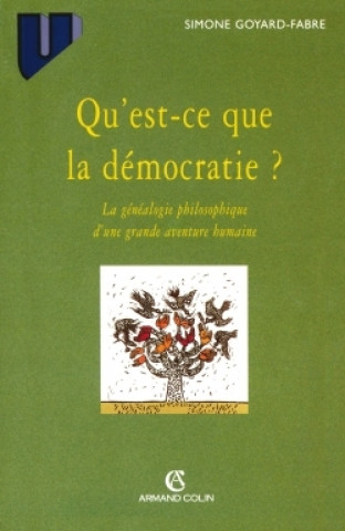 Buch Qu'est-ce que la démocratie ? Simone Goyard-Fabre
