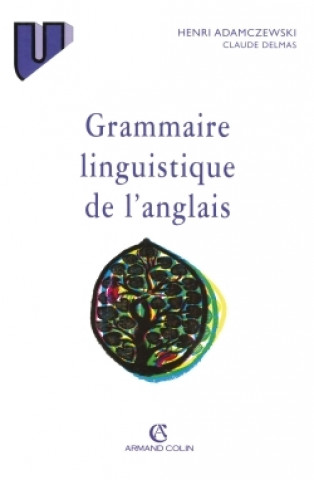 Kniha Grammaire linguistique de l'anglais Henri Adamczewski