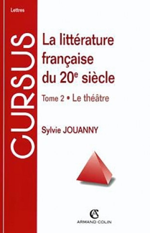 Carte La littérature française du XXe siècle Sylvie Jouanny