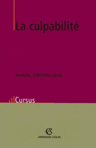 Knjiga La culpabilité Nathalie Sarthou-Lajus