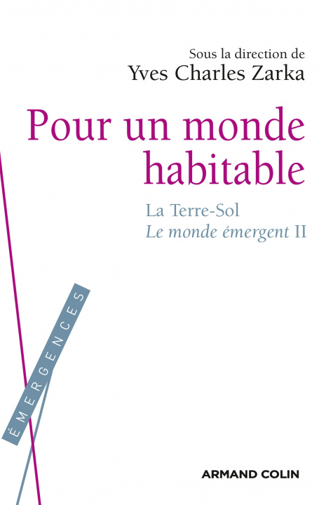 Buch Le monde émergent Yves Charles Zarka