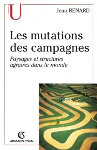 Carte Les mutations des campagnes Jean Renard