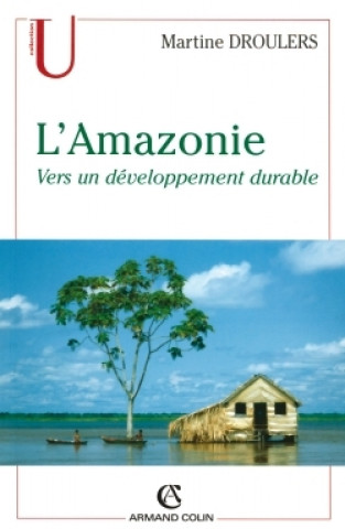 Knjiga L'Amazonie Martine Droulers