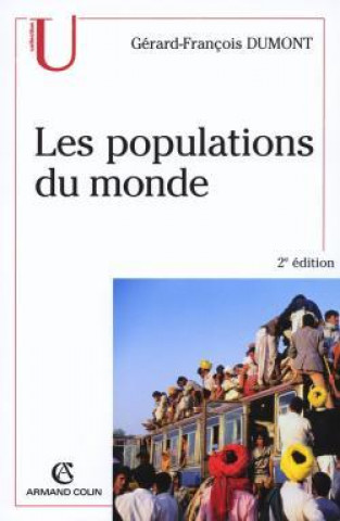 Knjiga Les populations du monde Gérard-François Dumont