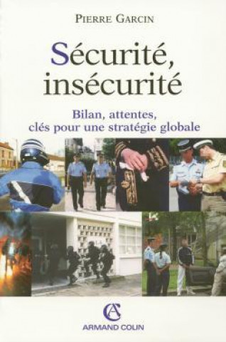 Книга Sécurité, insécurité Pierre Garcin