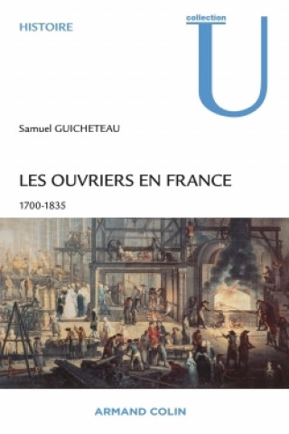Carte Les ouvriers en France 1700-1835 Samuel Guicheteau