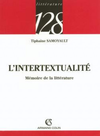 Könyv L'intertextualité Tiphaine Samoyault