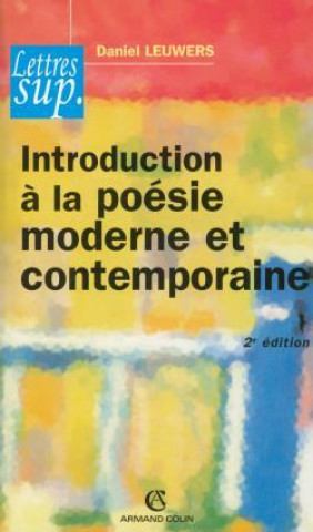 Carte Introduction à la poésie moderne et contemporaine Daniel Leuwers