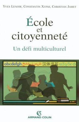Knjiga École et citoyenneté - Un défi multiculturel 