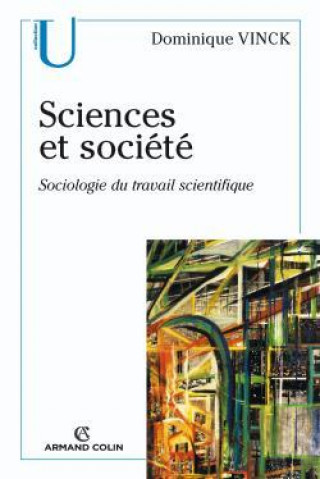 Book Sciences et société Dominique Vinck