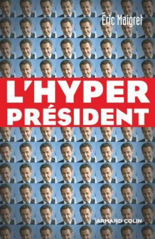 Knjiga L'Hyperprésident Éric Maigret