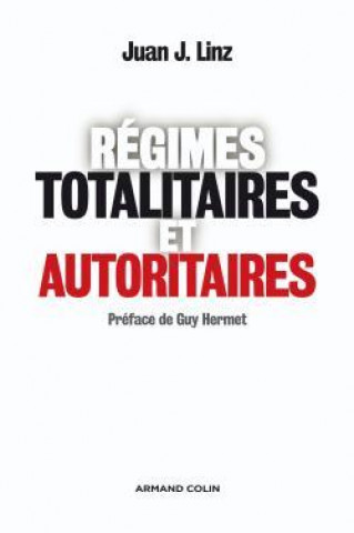 Kniha Régimes totalitaires et autoritaires Juan J. Linz