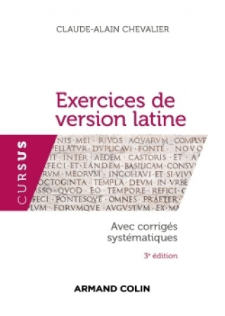 Carte Exercices de version latine - 3e éd. Claude-Alain Chevallier