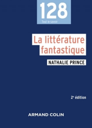 Könyv La littérature fantastique - 2e éd. Nathalie Prince