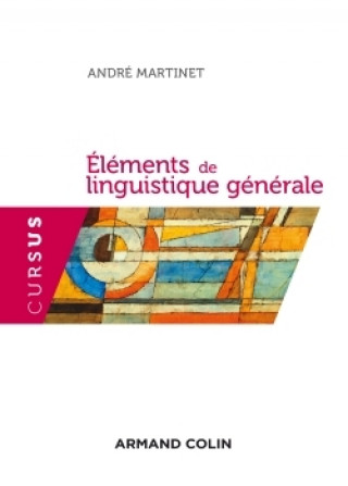 Книга Éléments de linguistique générale - 5e éd. André Martinet
