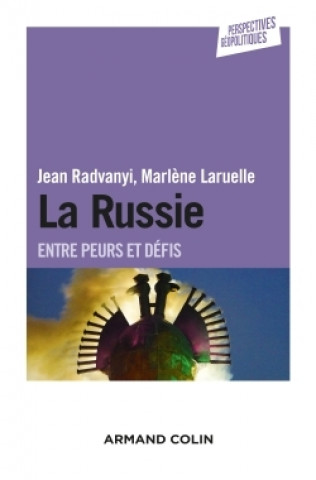 Könyv La Russie - Entre peurs et défis Jean Radvanyi