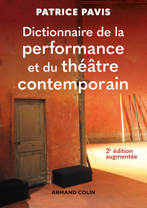 Kniha Dictionnaire de la performance et du théâtre contemporain - 2e éd. Patrice Pavis