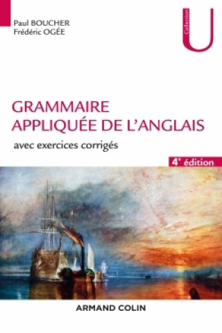 Carte Grammaire appliquée de l'anglais - 4e éd. - Avec exercices corrigés Paul Boucher