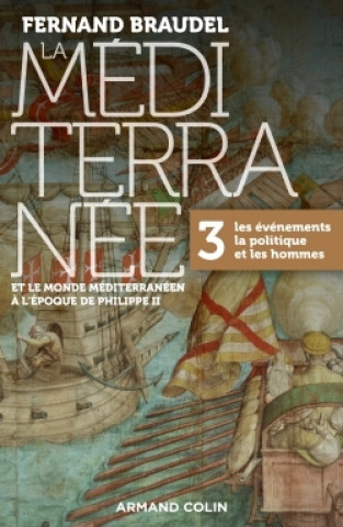 Kniha La Mediterranee  a l'epoque de Philippe II 3 Fernand Braudel