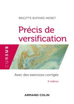 Книга Précis de versification - 3e éd. - Avec des exercices corrigés Brigitte Buffard-Moret