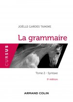 Carte La grammaire - 5e éd. - Tome 2 : Syntaxe Joëlle Gardes Tamine