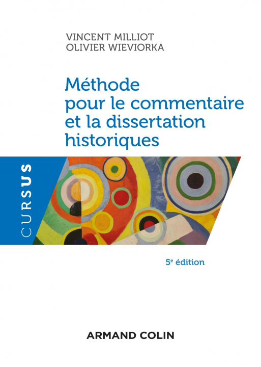 Kniha Méthode pour le commentaire et la dissertation historiques - 5e éd. Vincent Milliot