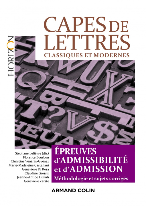 Knjiga CAPES de Lettres classiques et modernes - Toutes les épreuves d'admissibilité et d'admission Stéphane Lelièvre