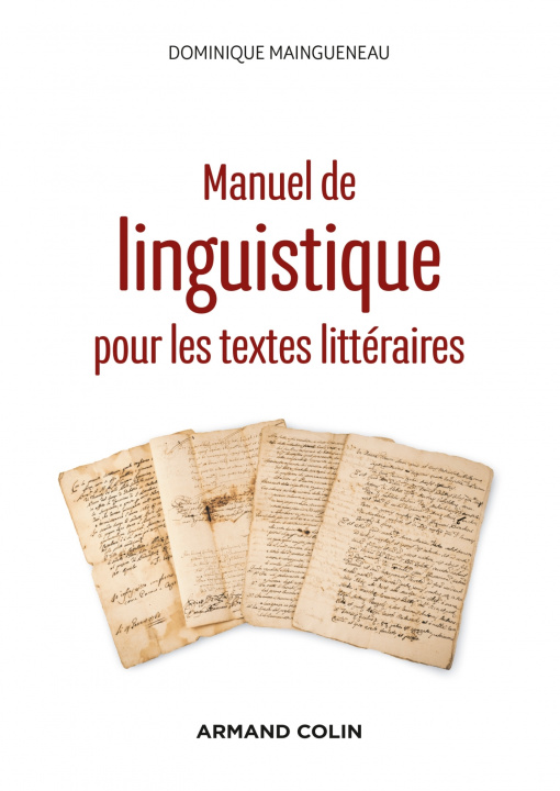 Carte Manuel de linguistique pour les textes littéraires - 2e éd. Dominique Maingueneau