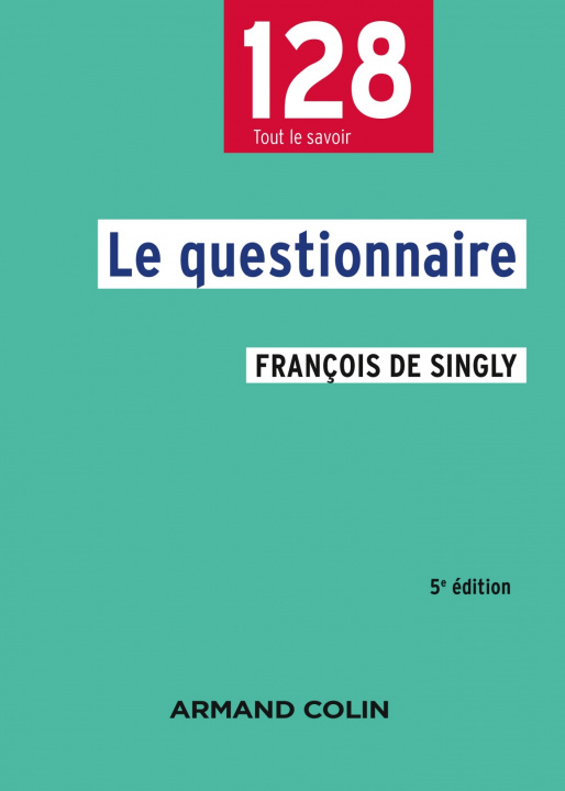Kniha Le questionnaire - 5e éd. François de Singly