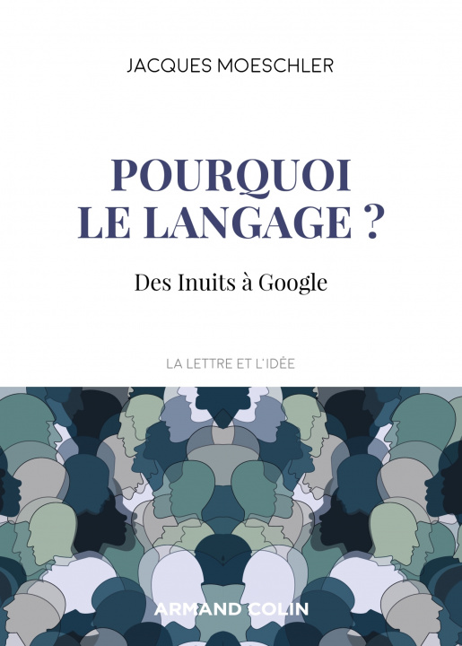 Kniha Pourquoi le langage ? Des Inuits à Google Jacques Moeschler