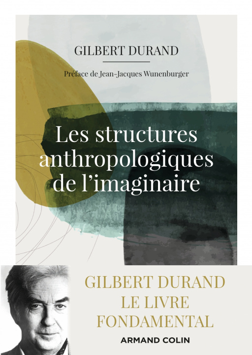 Könyv Les structures anthropologiques de l'imaginaire - 12e éd. Gilbert Durand