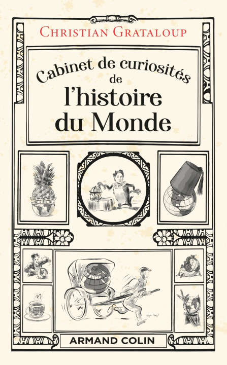 Kniha Cabinet de curiosités de l'histoire du Monde Christian Grataloup