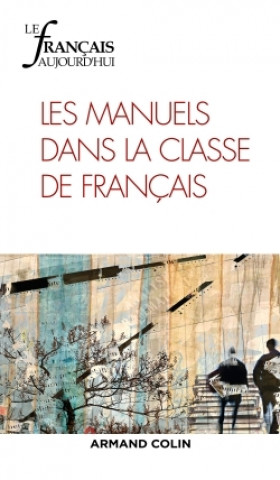 Könyv Le Français aujourd'hui n° 194 (3/2016) Les manuels dans la classe de français 