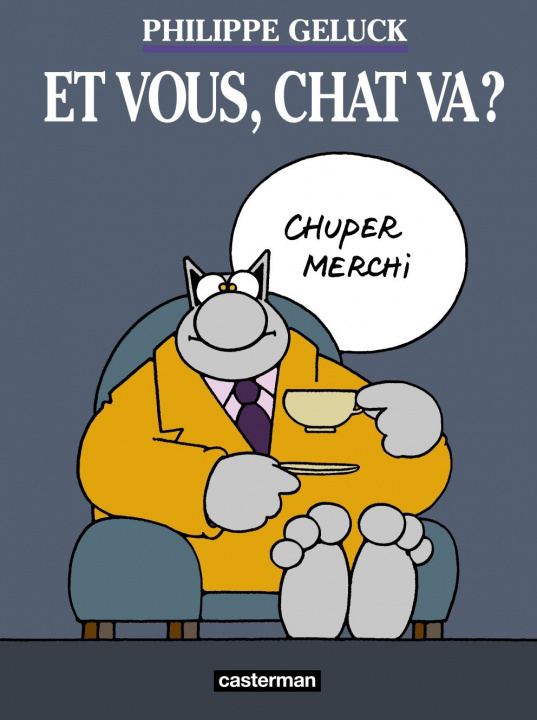 Knjiga Et vous, Chat va ? Geluck