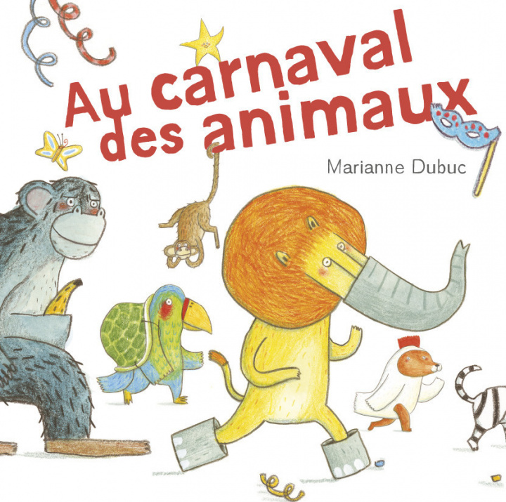 Knjiga Au carnaval des animaux Dubuc
