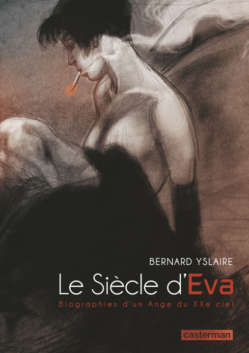 Knjiga Le Siècle d'Eva YSLAIRE BERNARD