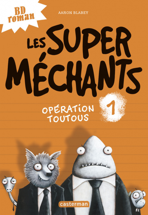Boek Opération Toutous Blabey Aaron