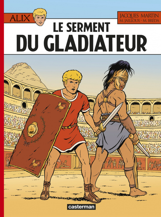 Knjiga Alix 36/Le serment du gladiateur Martin