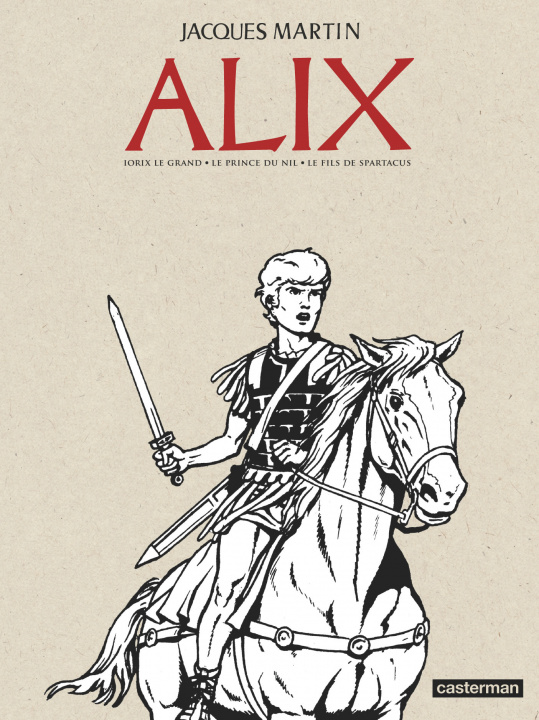 Book Alix - Alix recueil anniversaire MARTIN JACQUES