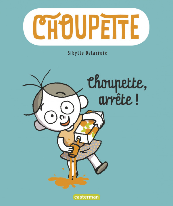 Knjiga Choupette 1/ Choupette arrete ! Delacroix