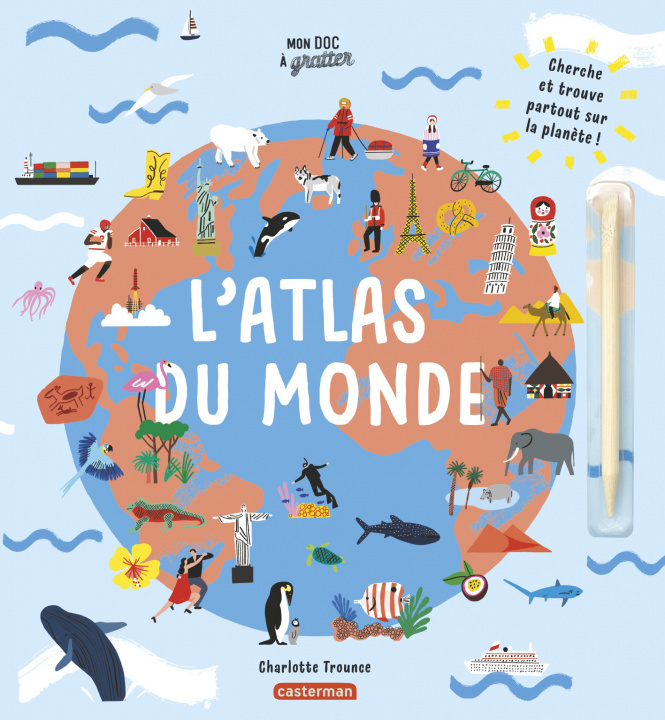 Könyv Mon doc à gratter - L'atlas du monde Trounce