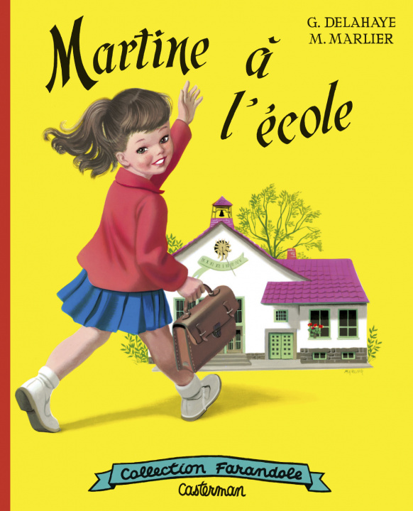 Knjiga Martine à l'école Delahaye/marlier Gilbert/marcel