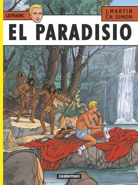 Knjiga El Paradisio JACQUES MARTIN / OLIVIER PAQUES / CHRISTOPHE SIMON